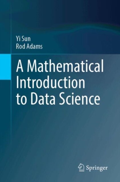 Mathematical Introduction to Data Science