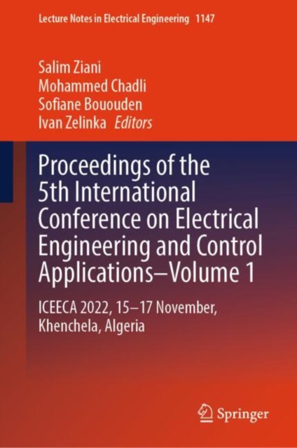 Proceedings of the 5th International Conference on Electrical Engineering and Control Applications–Volume 1