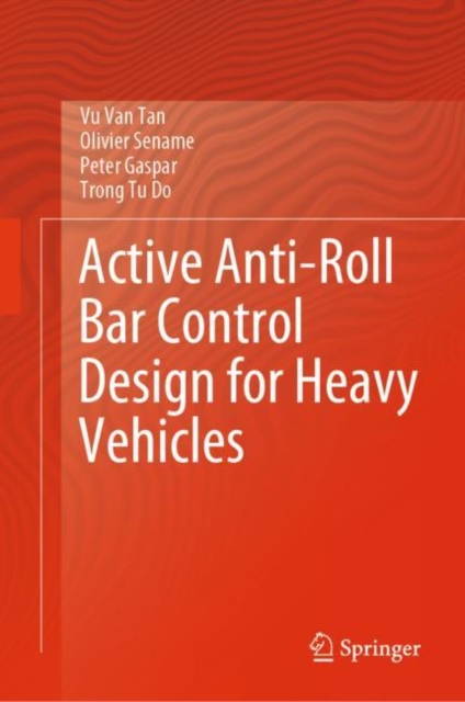 Active Anti-Roll Bar Control Design for Heavy Vehicles