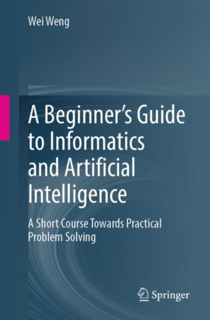 Beginner’s Guide to Informatics and Artificial Intelligence