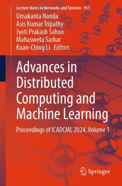 Advances in Distributed Computing and Machine Learning