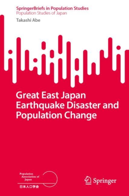 Great East Japan Earthquake Disaster and Population Change