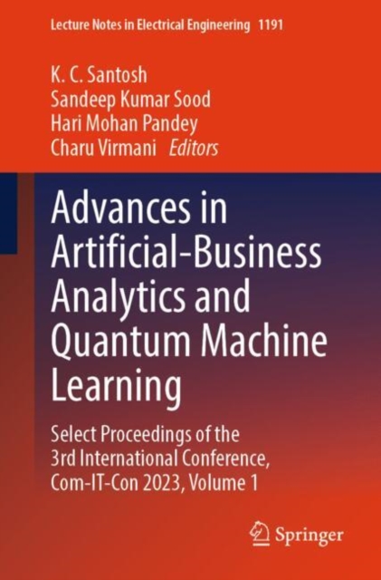 Advances in Artificial-Business Analytics and Quantum Machine Learning