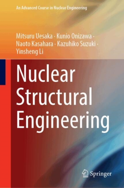 Nuclear Structural Engineering