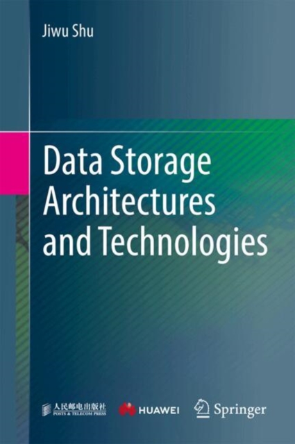 Data Storage Architectures and Technologies
