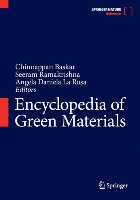 Encyclopedia of Green Materials