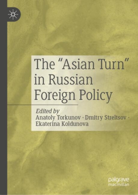 “Asian Turn” in Russian Foreign Policy