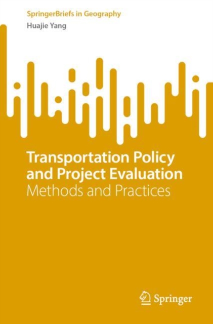 Transportation Policy and Project Evaluation