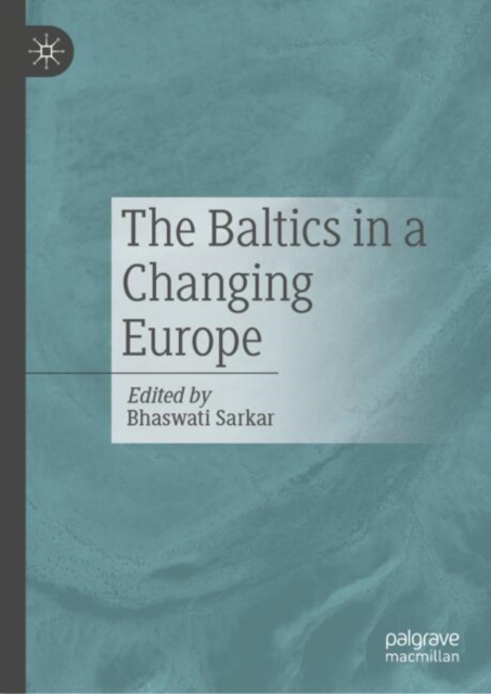 Baltics in a Changing Europe