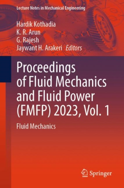 Proceedings of Fluid Mechanics and Fluid Power (FMFP) 2023, Vol. 1