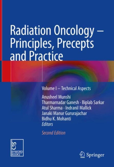 Radiation Oncology – Principles, Precepts and Practice