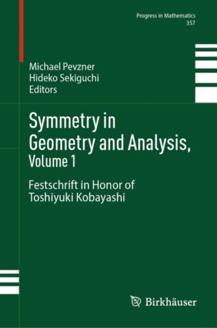 Symmetry in Geometry and Analysis, Volume 1