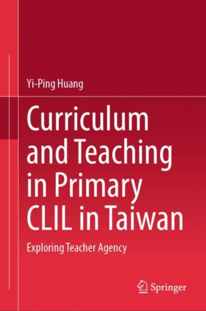 Curriculum and Teaching in Primary CLIL in Taiwan