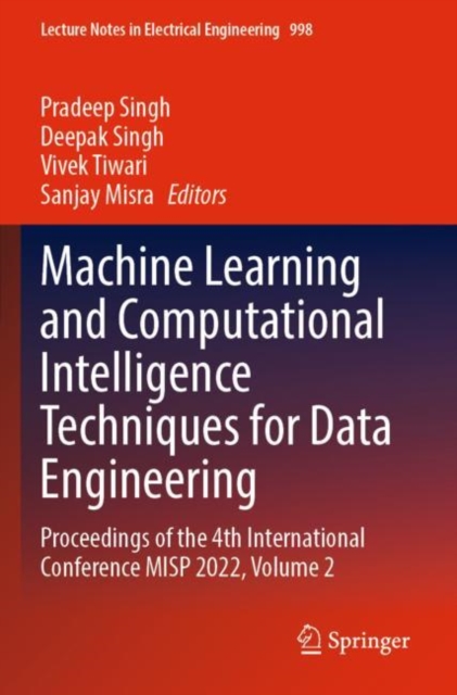 Machine Learning and Computational Intelligence Techniques for Data Engineering