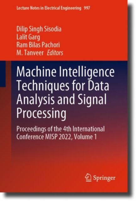 Machine Intelligence Techniques for Data Analysis and Signal Processing