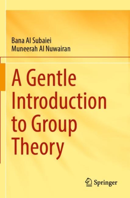 Gentle Introduction to Group Theory