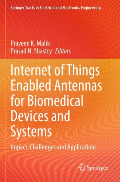 Internet of Things Enabled Antennas for Biomedical Devices and Systems