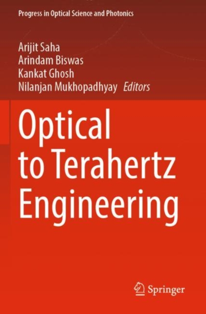 Optical to Terahertz Engineering