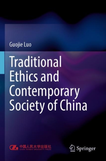 Traditional Ethics and Contemporary Society of China