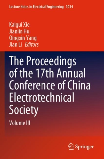 Proceedings of the 17th Annual Conference of China Electrotechnical Society