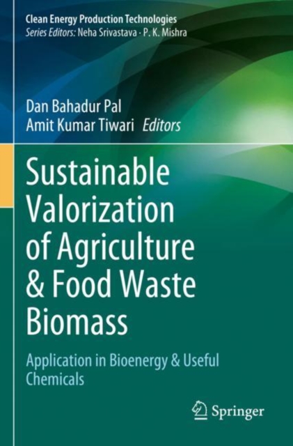 Sustainable Valorization of Agriculture & Food Waste Biomass