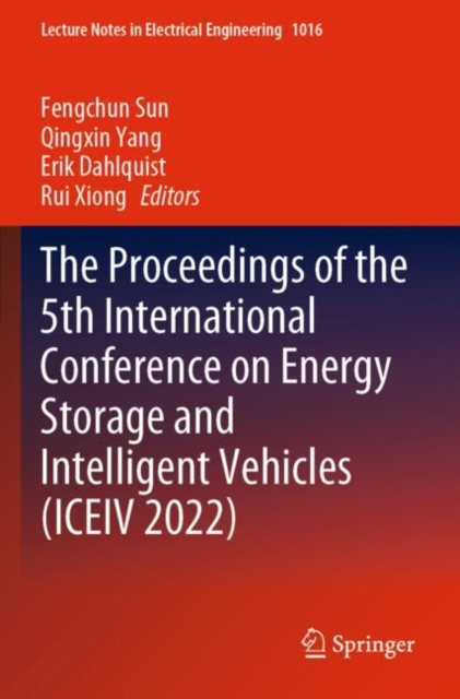 Proceedings of the 5th International Conference on Energy Storage and Intelligent Vehicles (ICEIV 2022)