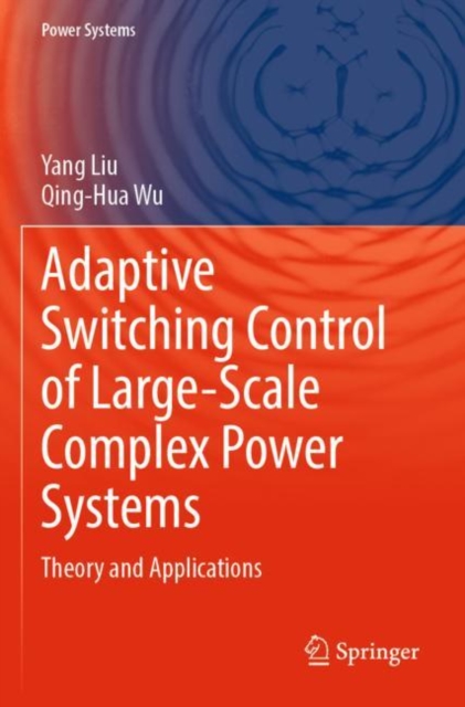 Adaptive Switching Control of Large-Scale Complex Power Systems