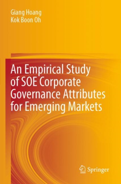 Empirical Study of SOE Corporate Governance Attributes for Emerging Markets