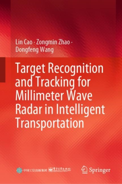 Target Recognition and Tracking for Millimeter Wave Radar in Intelligent Transportation