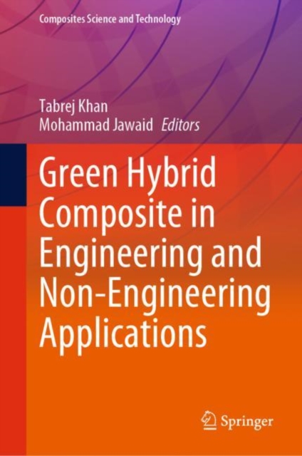 Green Hybrid Composite in Engineering and Non-Engineering Applications