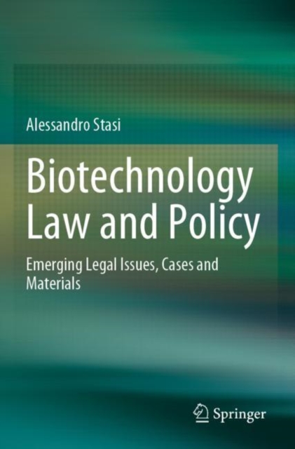 Biotechnology Law and Policy