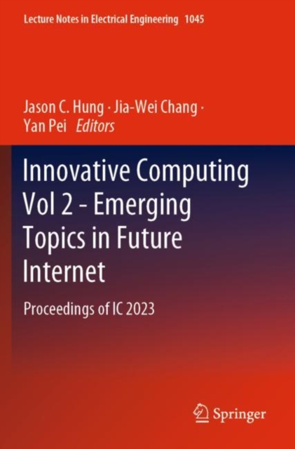 Innovative Computing Vol 2 - Emerging Topics in Future Internet