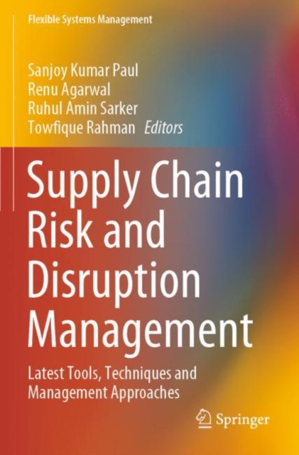 Supply Chain Risk and Disruption Management