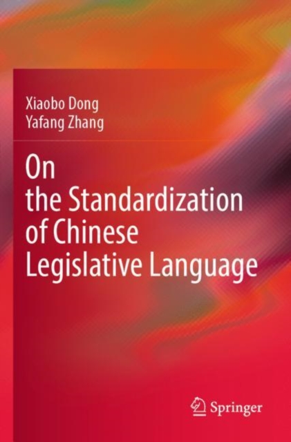 On the Standardization of Chinese Legislative Language