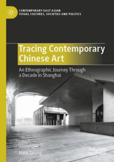 Tracing Contemporary Chinese Art