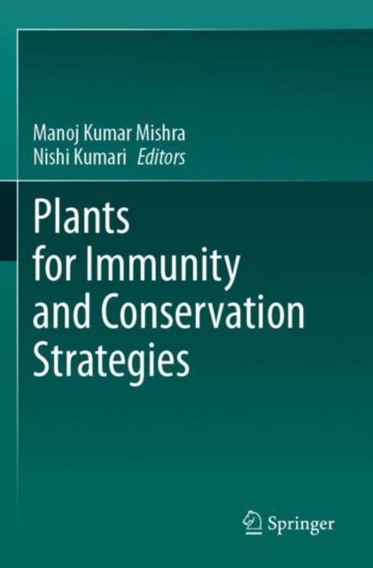 Plants for Immunity and Conservation Strategies