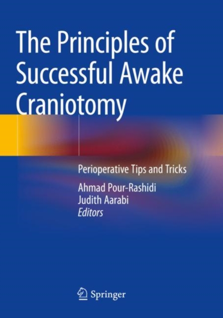 The Principles of Successful Awake Craniotomy