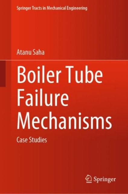 Boiler Tube Failure Mechanisms