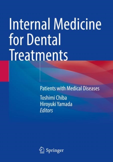 Internal Medicine for Dental Treatments