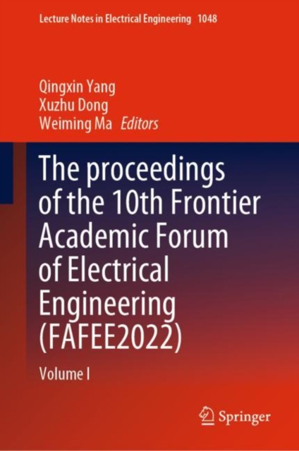 proceedings of the 10th Frontier Academic Forum of Electrical Engineering (FAFEE2022)