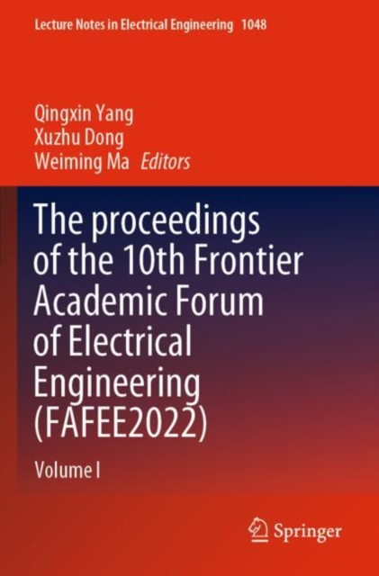 The proceedings of the 10th Frontier Academic Forum of Electrical Engineering (FAFEE2022)