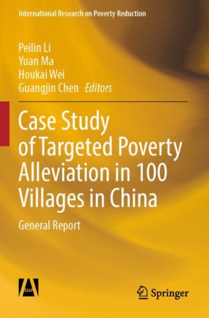 Case Study of Targeted Poverty Alleviation in 100 Villages in China