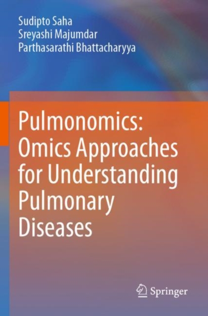 Pulmonomics: Omics Approaches for Understanding Pulmonary Diseases
