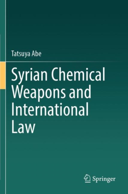 Syrian Chemical Weapons and International Law