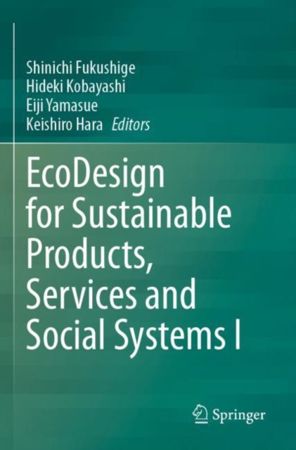 EcoDesign for Sustainable Products, Services and Social Systems I