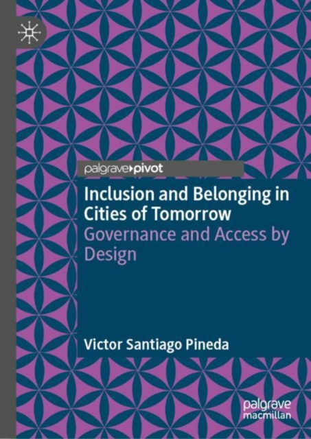 Inclusion and Belonging in Cities of Tomorrow