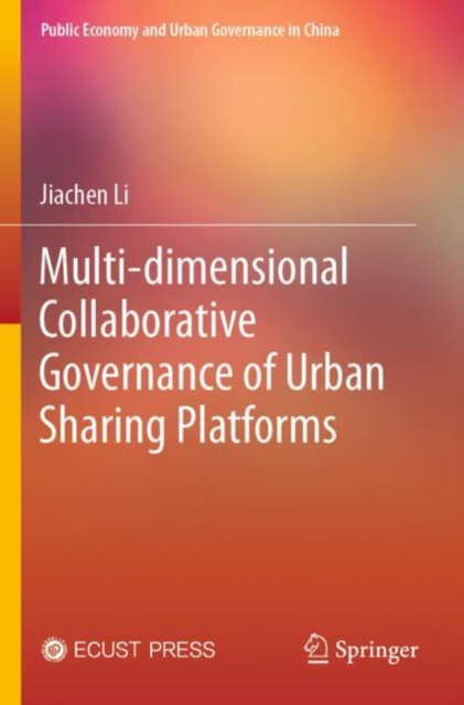 Multi-dimensional Collaborative Governance of Urban Sharing Platforms