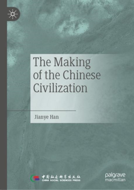 Making of the Chinese Civilization