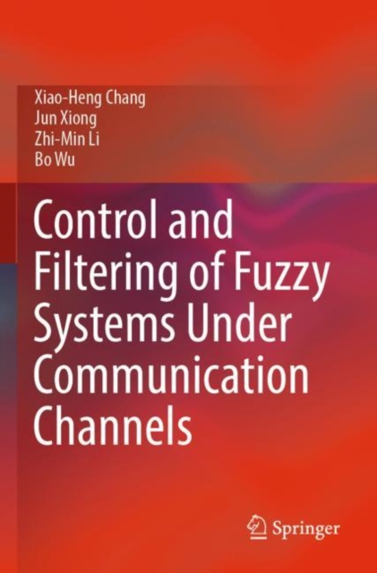 Control and Filtering of Fuzzy Systems Under Communication Channels