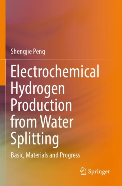 Electrochemical Hydrogen Production from Water Splitting